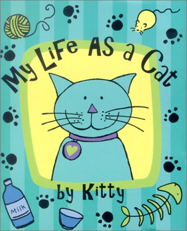My Life As a Cat (Petites S.) Pets