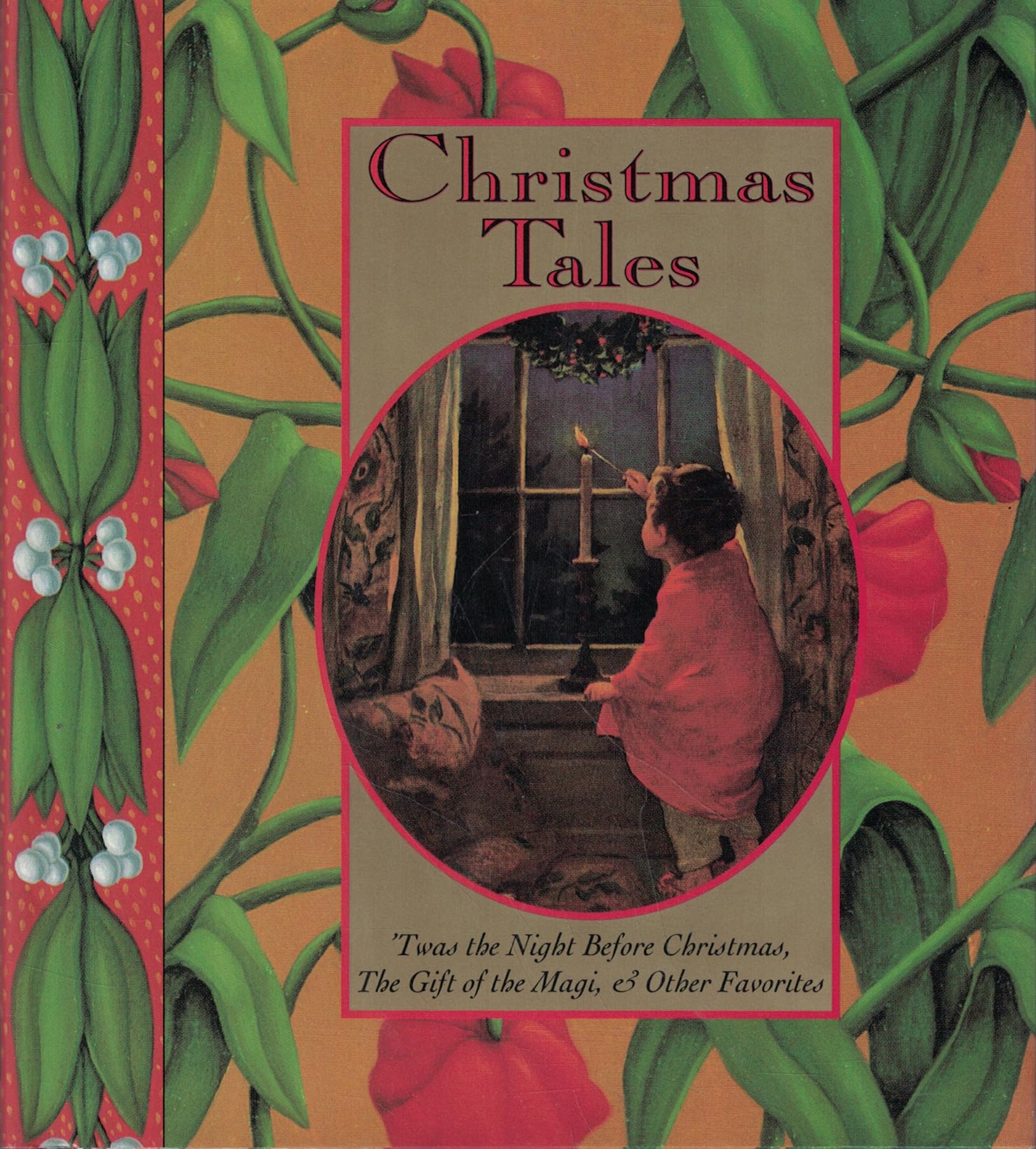 Christmas Tales: 'Twas the Night Before Christmas and Other Favorites Contemporary literature