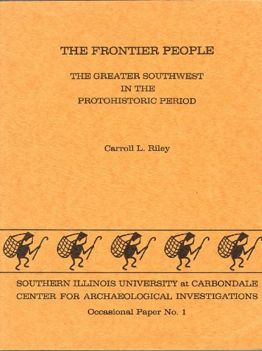 The frontier people: The greater Southwest in the protohistoric period (Occas... Books