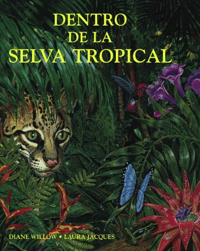 Dentro de La Selva Tropical = At Home in the Rain Forest Non-fiction
