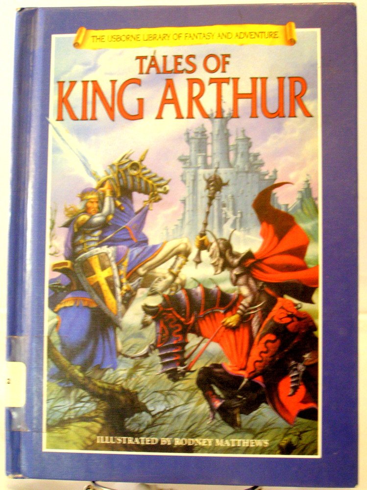King Arthur (Library of Fantasy and Adventure Series) Books