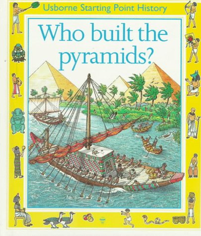 Who Built the Pyramids? (Starting Point History Series) Non-fiction
