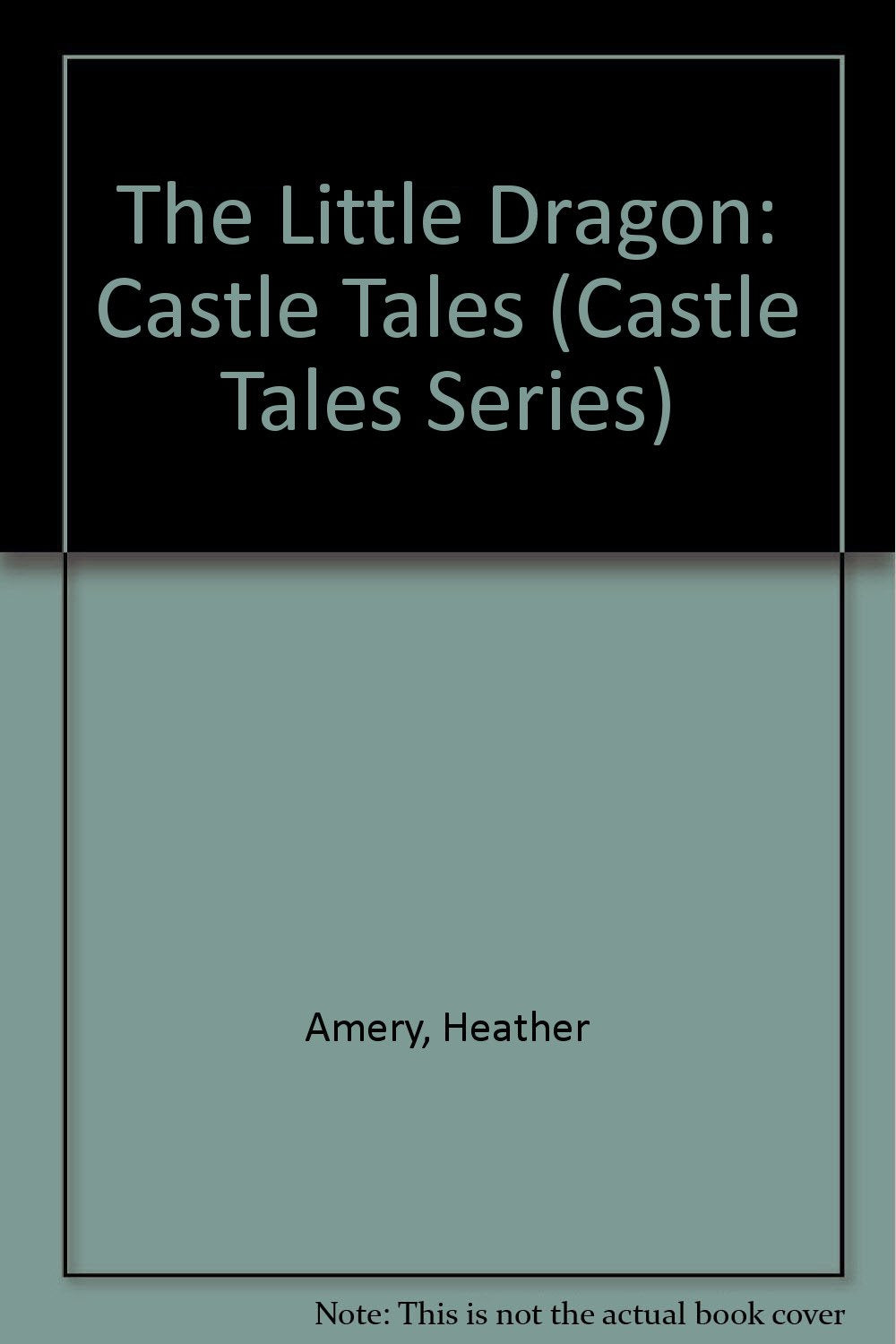 The Little Dragon (Castle Tales Series) Novels & Short Stories