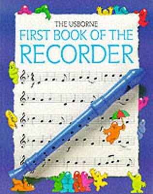 First Book of the Recorder (1st Music Series) Non-fiction