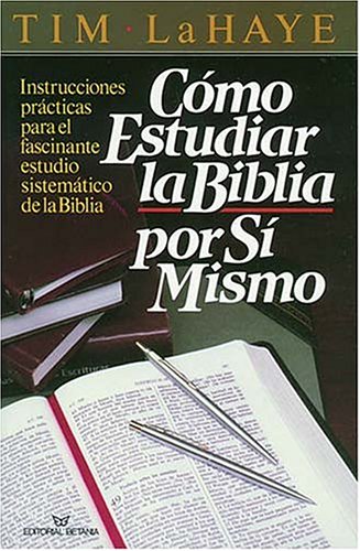 Como Estudiar LA Biblia Por Si Mismo/How to Study the Bible for Youself Religion & Esotericism