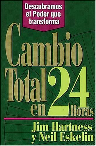 Cambio Total En 24 Horas/the 24 Hour Turn-Around Self-help