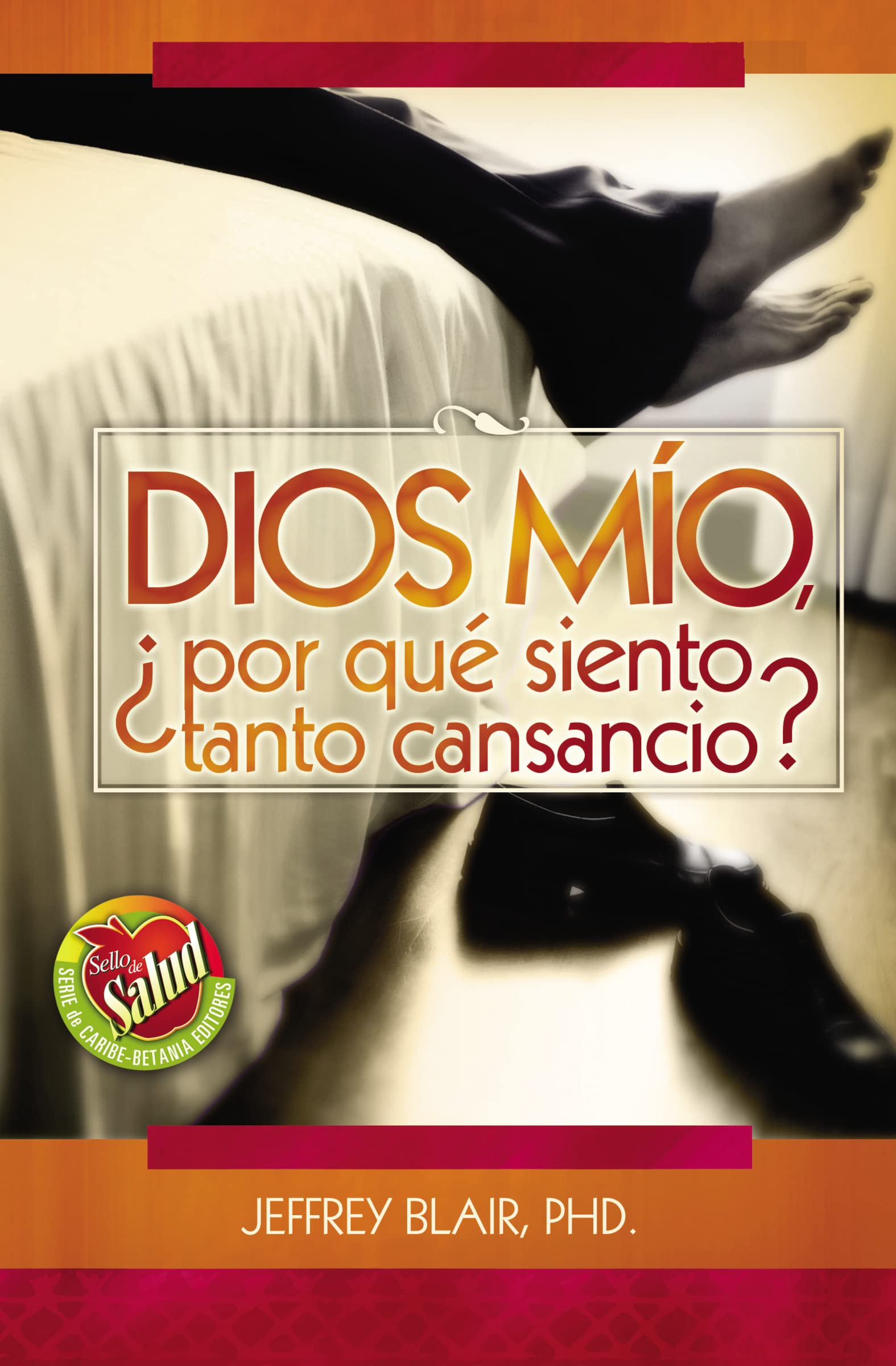 El Dios Mio, ¿¿Por Qu¿¿ Siento Tanto Cansancio? Medicine