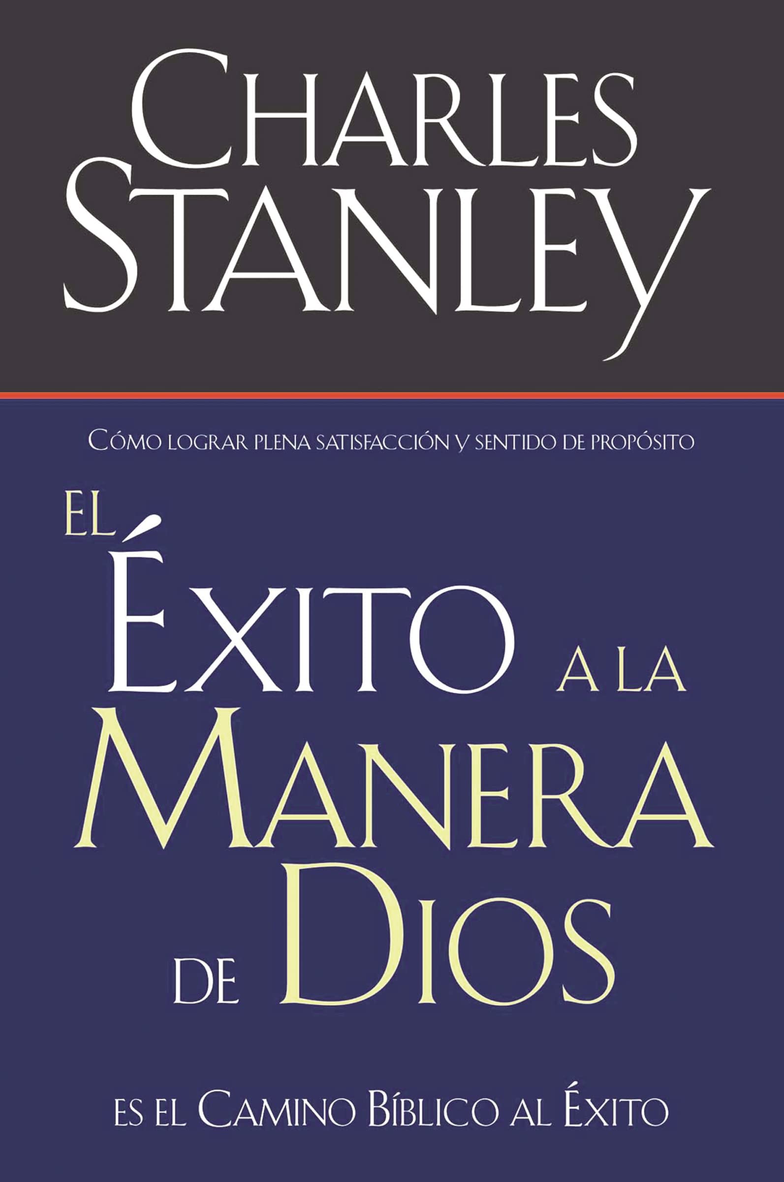 éxito a la manera de Dios: The Biblical Way to Blessing book