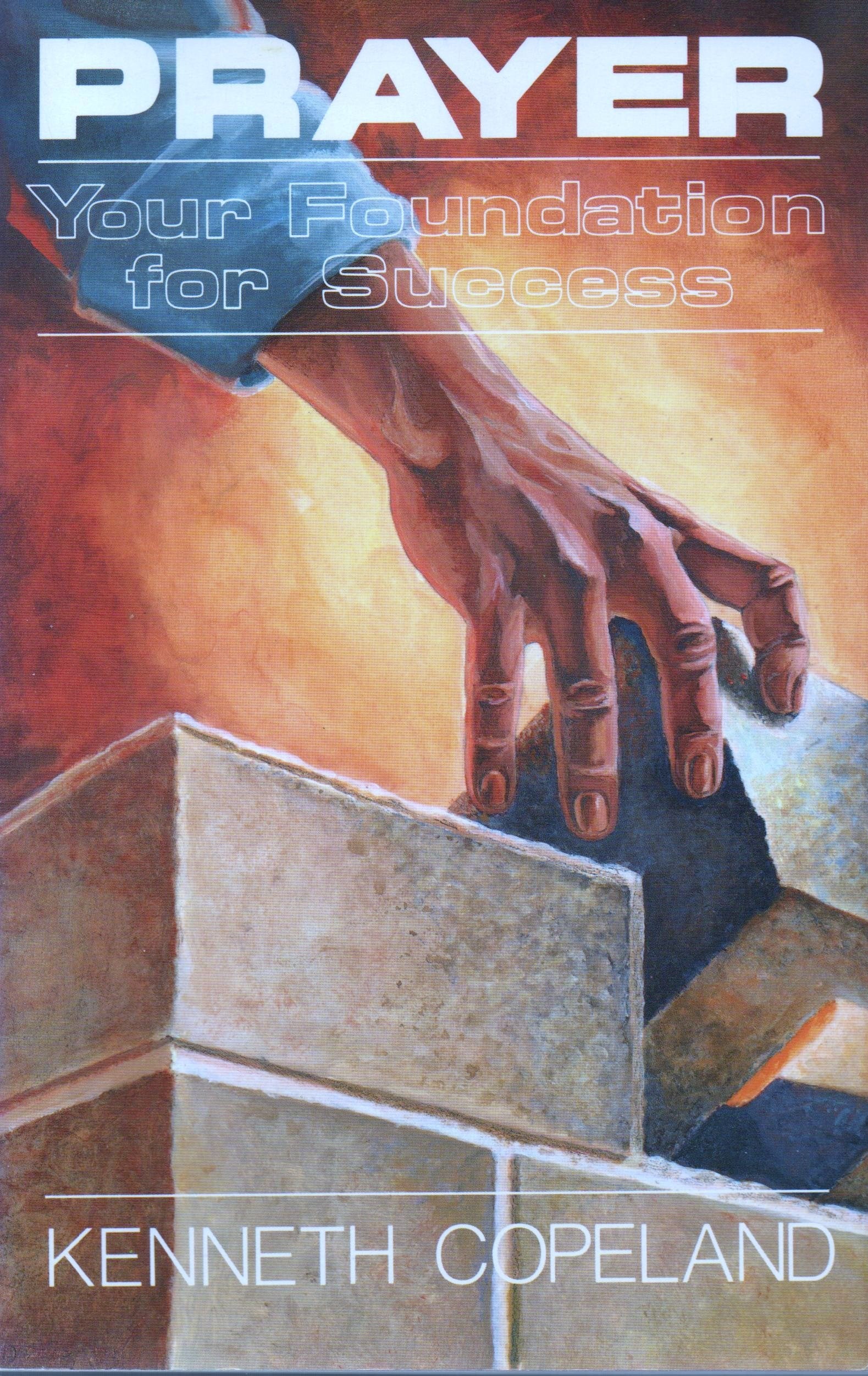Prayer Your Foundation for Success -1983 publication. Books