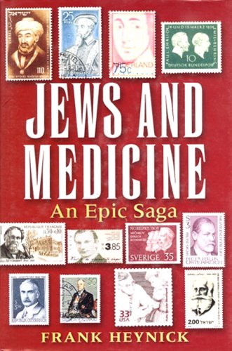 Jews and Medicine: An Epic Saga Medicine