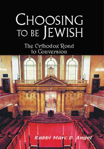 Choosing to Be Jewish: The Orthodox Road to Conversion Religion & Esotericism