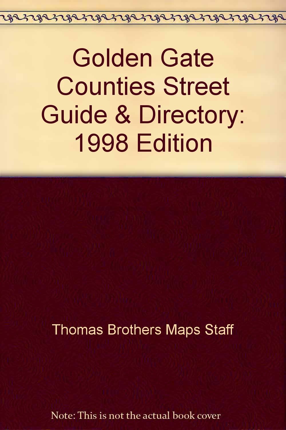 Golden Gate Counties Street Guide & Directory: 1998 Edition Books