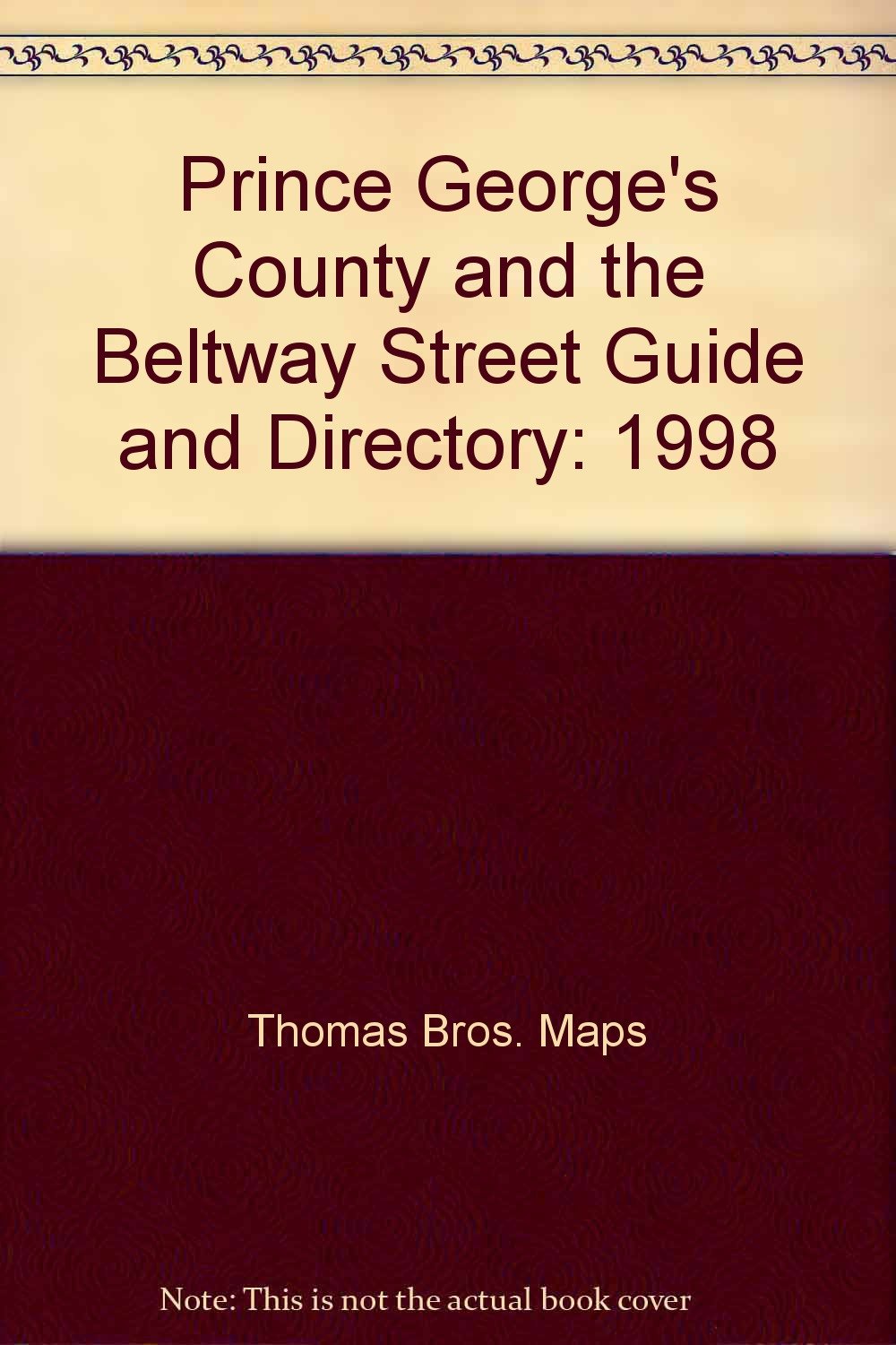 Prince George's County and the Beltway Street Guide and Directory: 1998 Books