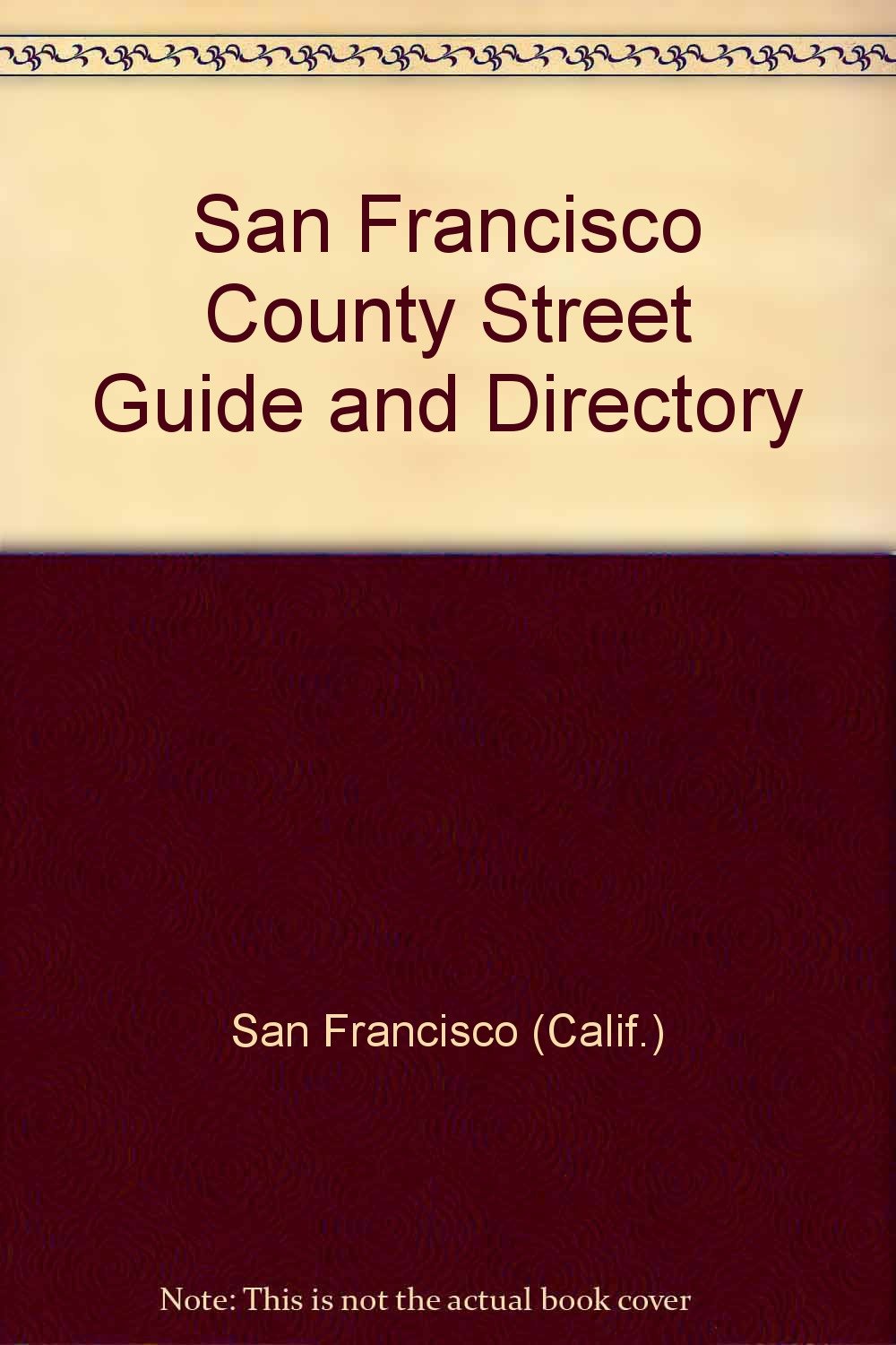 San Francisco County street guide and directory: 1998 (Thomas Guide San Francisco County Street Guide & Directory) Books