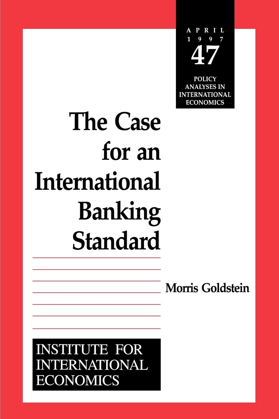 The Case for an International Banking Standard Business, Finance & Career
