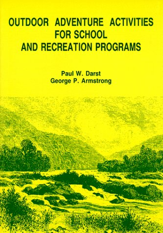 Outdoor Adventure Activities for School and Recreation Programs Books