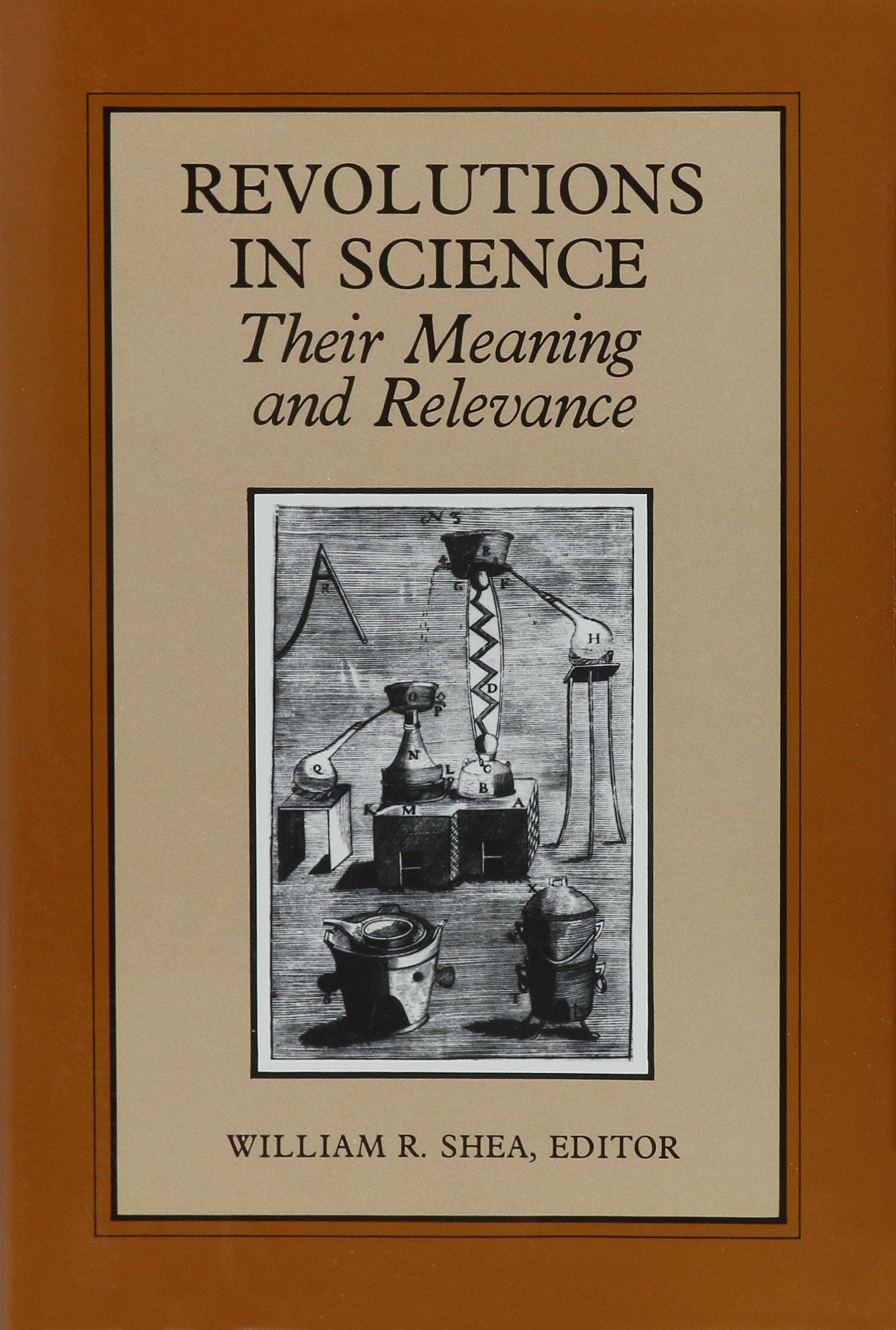 Revolutions in Science: Their Meaning and Relevance Business & Technology