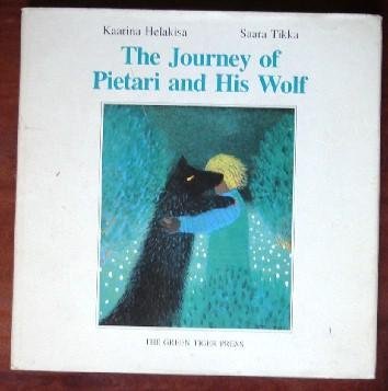 The Journey of Pietari and His Wolf (Star & Elephant Book) Novels & Short Stories