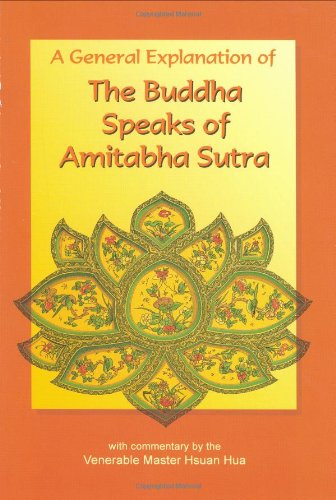 The Buddha Speaks of Amitabha Sutra: A General Explanation Religion & Esotericism