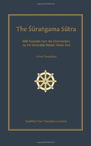 Surangama Sutra: A New Translation with Excerpts from the Commentary by Ven. Master Hsuan Hua book