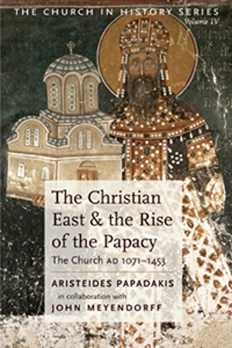 The Christian East and the Rise of the Papacy Social Sciences