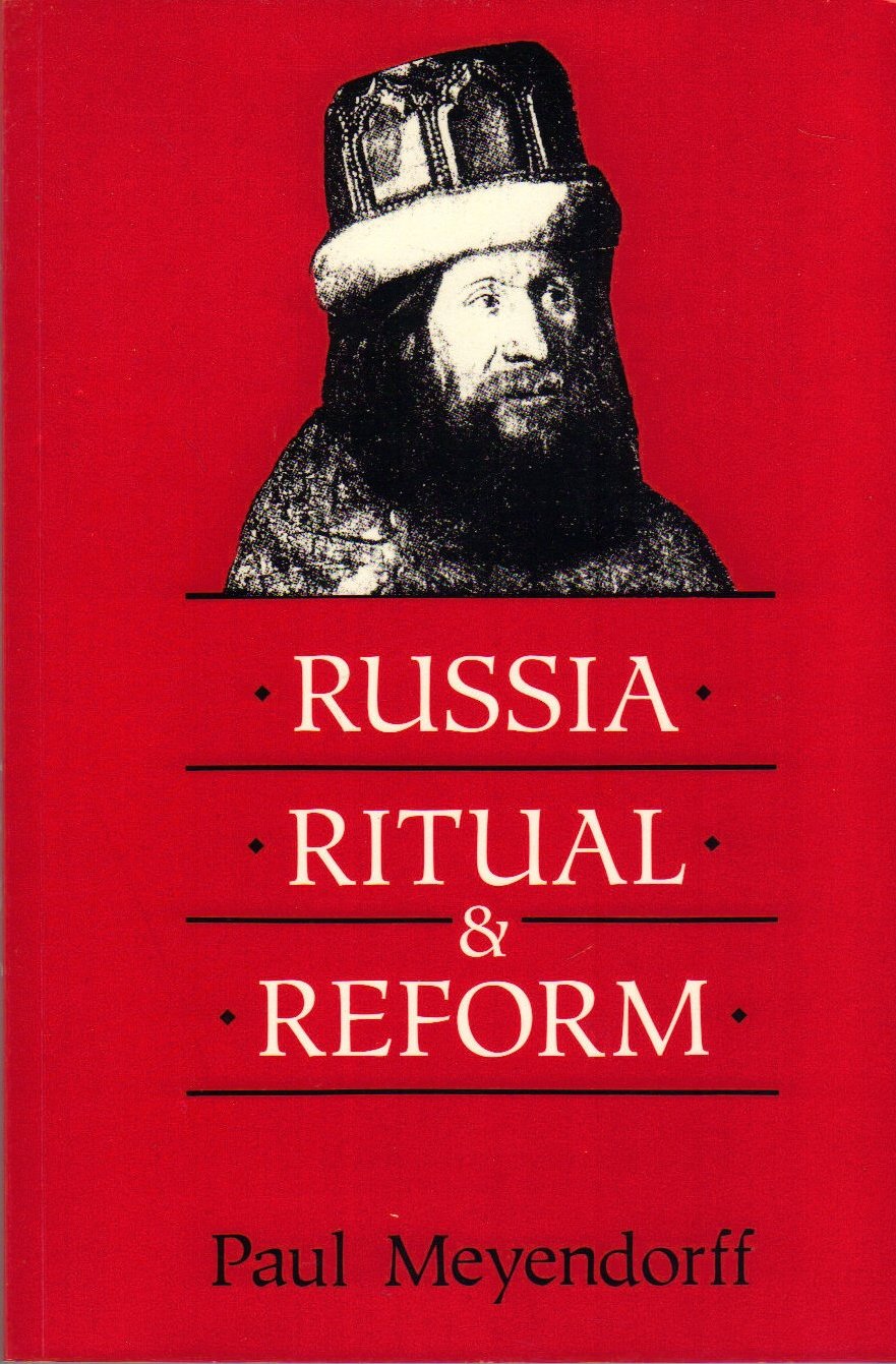 Russia, Ritual, and Reform: The Liturgical Reforms of Nikon in the 17th Century book