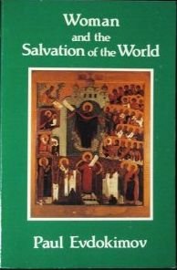 Woman and the Salvation of the World: A Christian Anthropology on the Charisms of Women Books