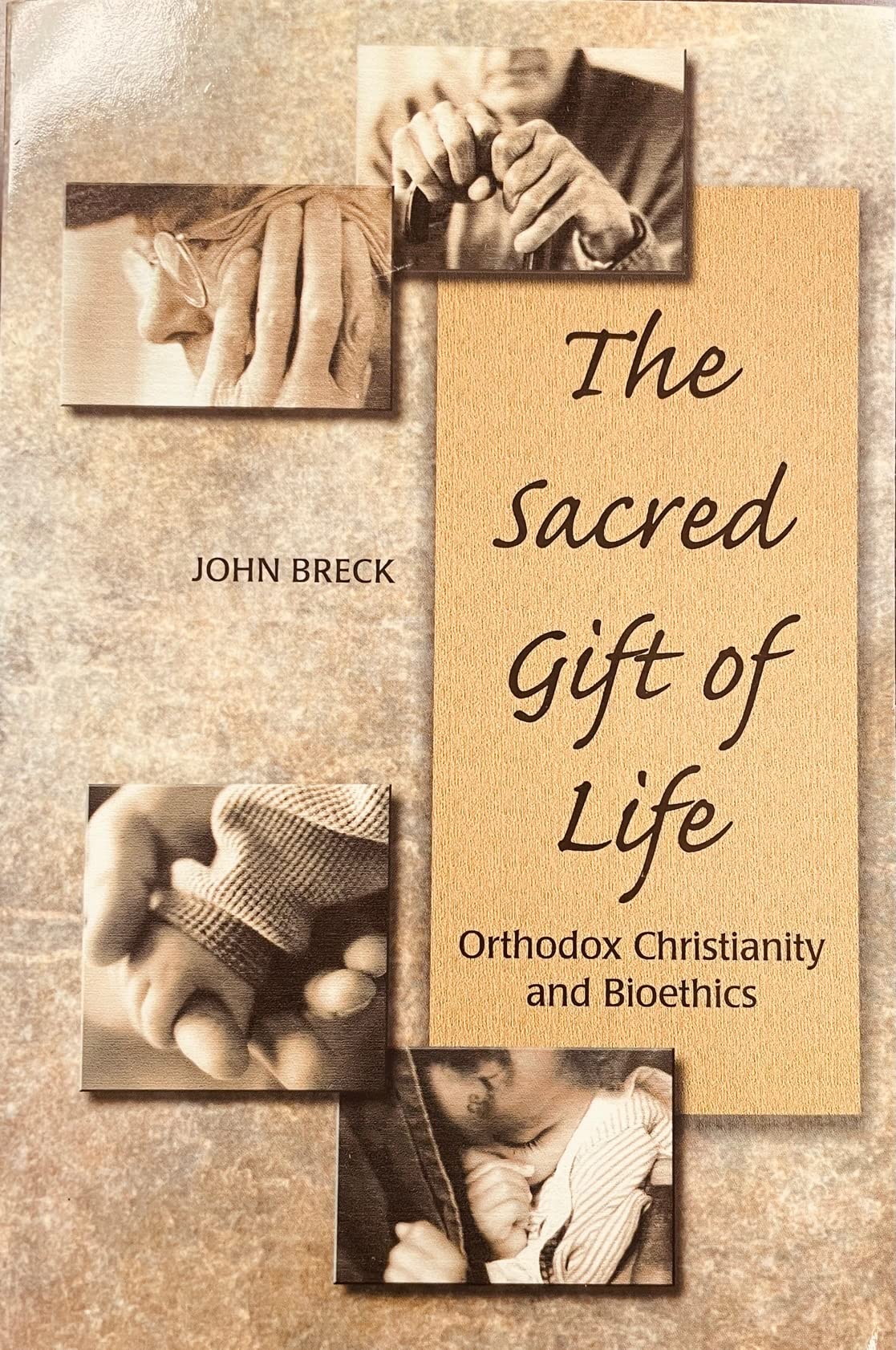 The Sacred Gift of Life: Orthodox Christianity and Bioethics book