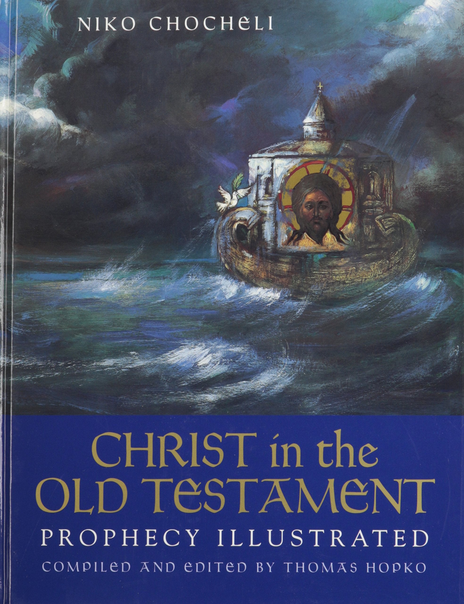 Christ in the Old Testament: Prophecy Illustrated book