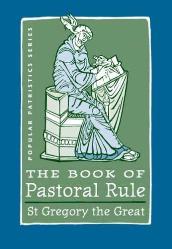The Book of Pastoral Rule: St. Gregory the Great book