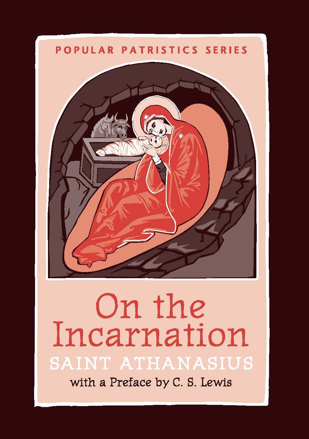 On the Incarnation: Saint Athanasius The Great of Alexandria book