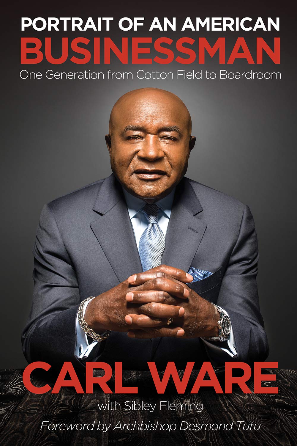 Portrait of an American Businessman: One Generation from Cotton Field to Boardroom Art & Literature
