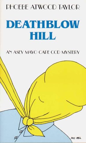 Deathblow Hill: An Asey Mayo Cape Cod Mystery Contemporary literature