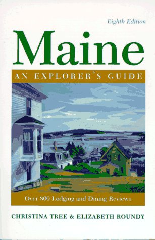 Product Image: MAINE:EXPLR'S GDE 8E PA: An Explorer's Guide
