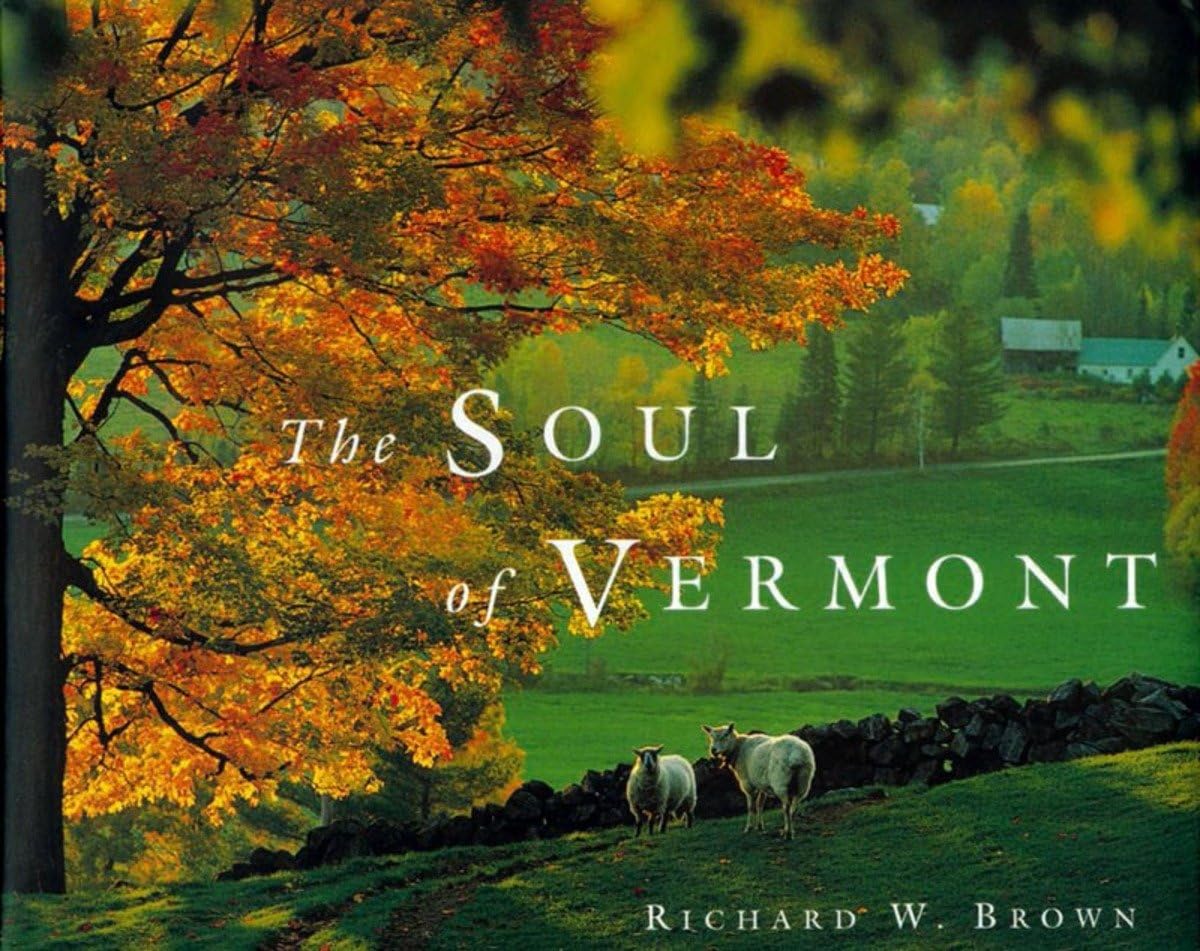 The Soul of Vermont Travel
