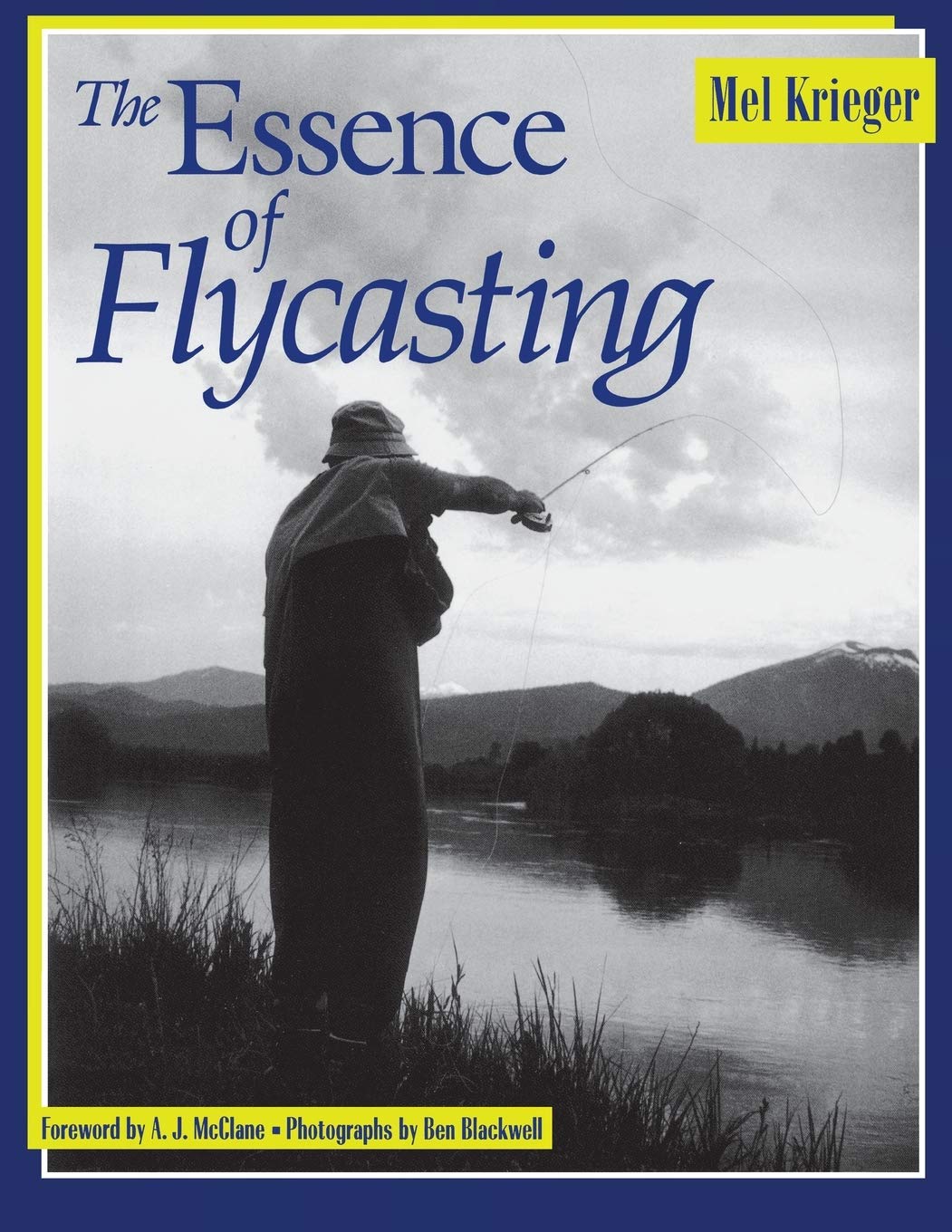 The Essence of Flycasting (EatingWell, Band 0) Leisure & Fun