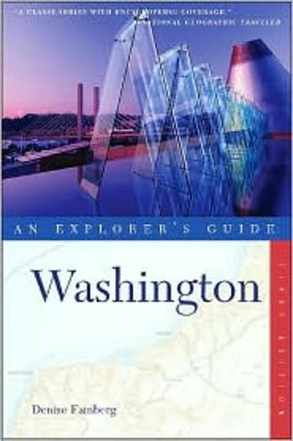 Washington: An Explorer's Guide (Explorer's Guide Washington) Leisure, Home & Garden