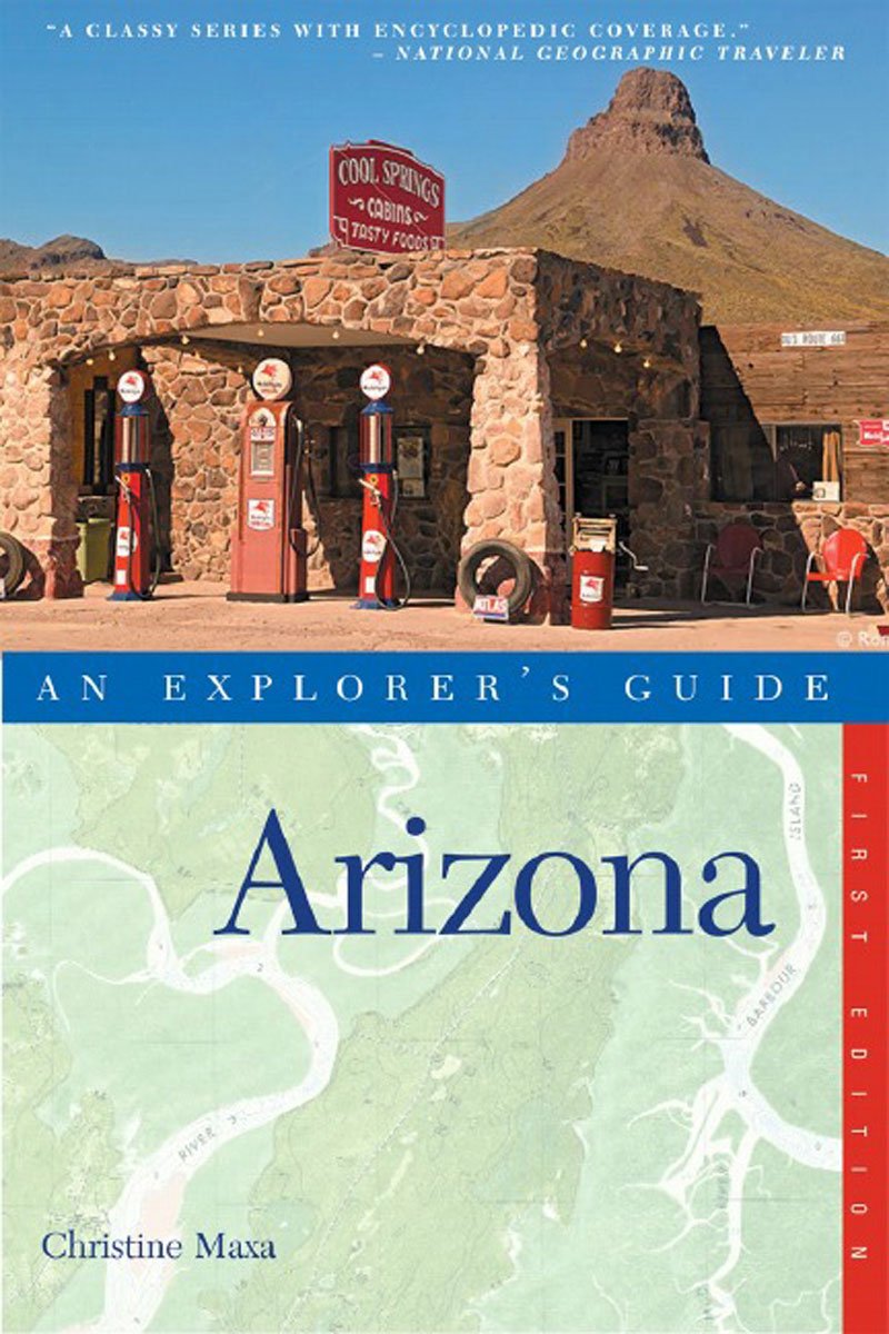 Arizona: An Explorer's Guide (Explorer's Guide Arizona, Band 0) Leisure, Home & Garden