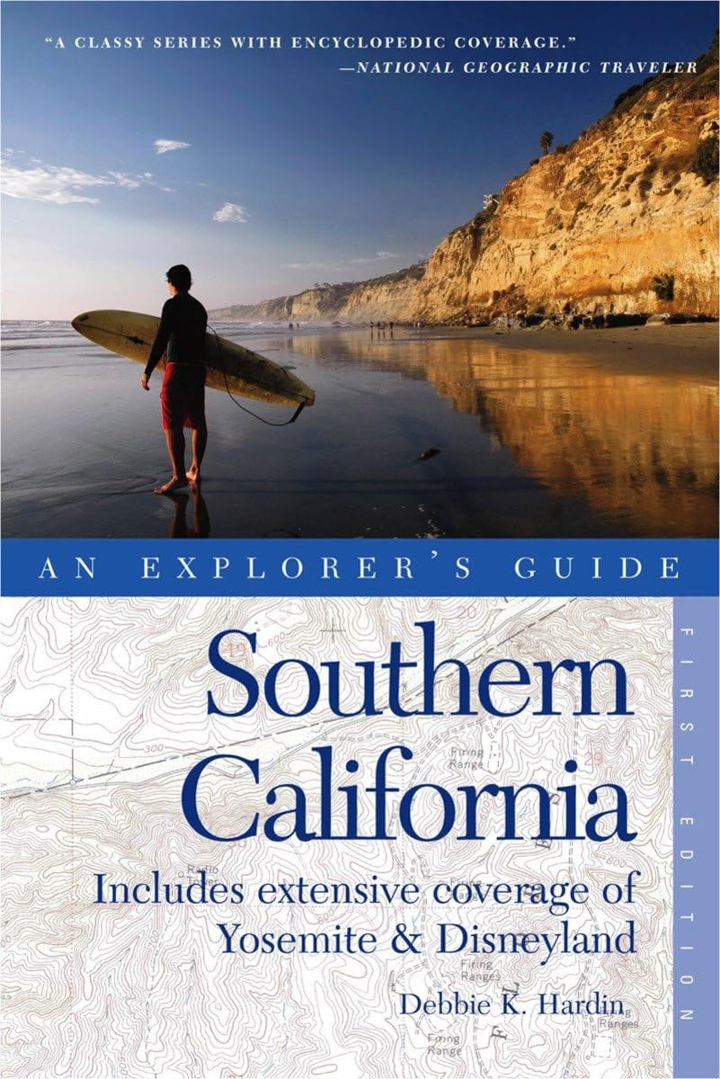 Explorer's Guide Southern California: Includes Extensive Coverage of Yosemite & the Disneyland Resort Leisure, Home & Garden