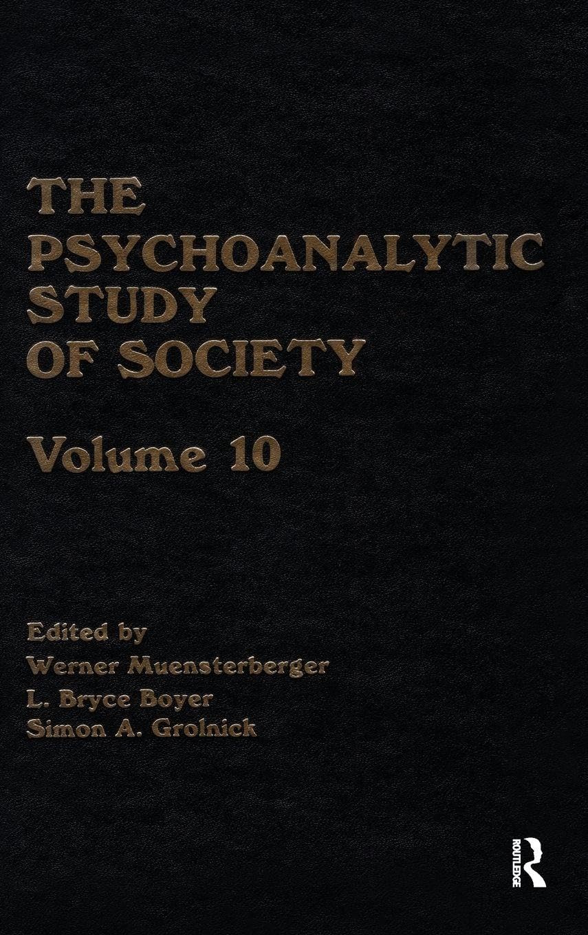 The Psychoanalytic Study of Society, V. 10 Medicine