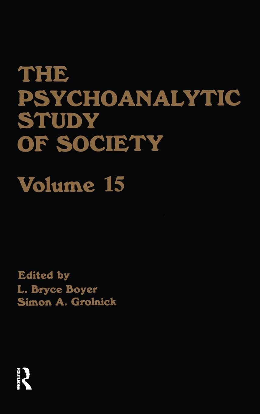 The Psychoanalytic Study of Society, V. 15 Medicine