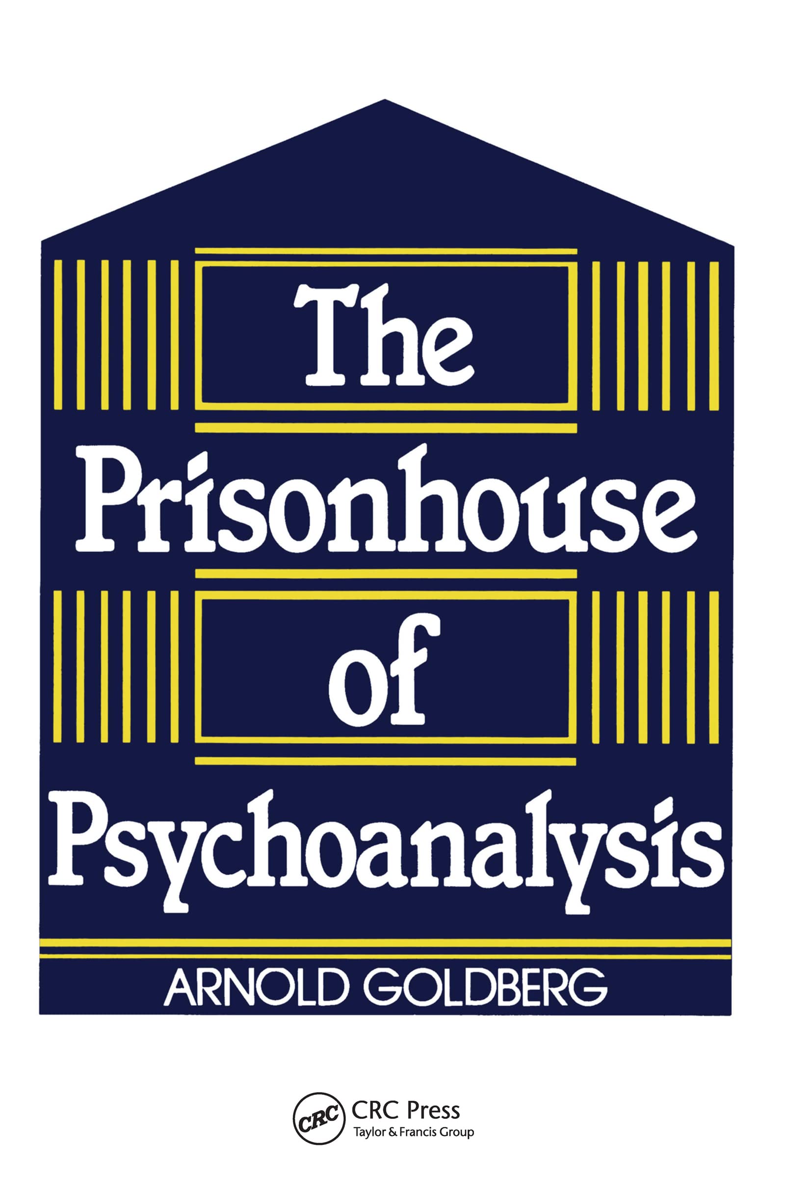 The Prisonhouse of Psychoanalysis Social Sciences