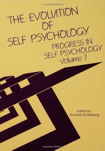 Progress in Self Psychology, V. 7: The Evolution of Self Psychology Film, Art & Culture