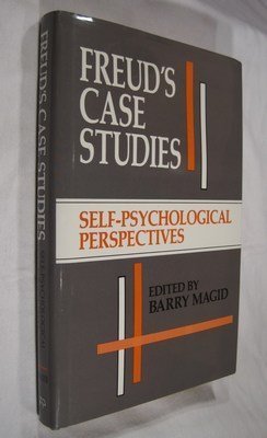 Freud's Case Studies: Self-Psychological Perspectives Psychology