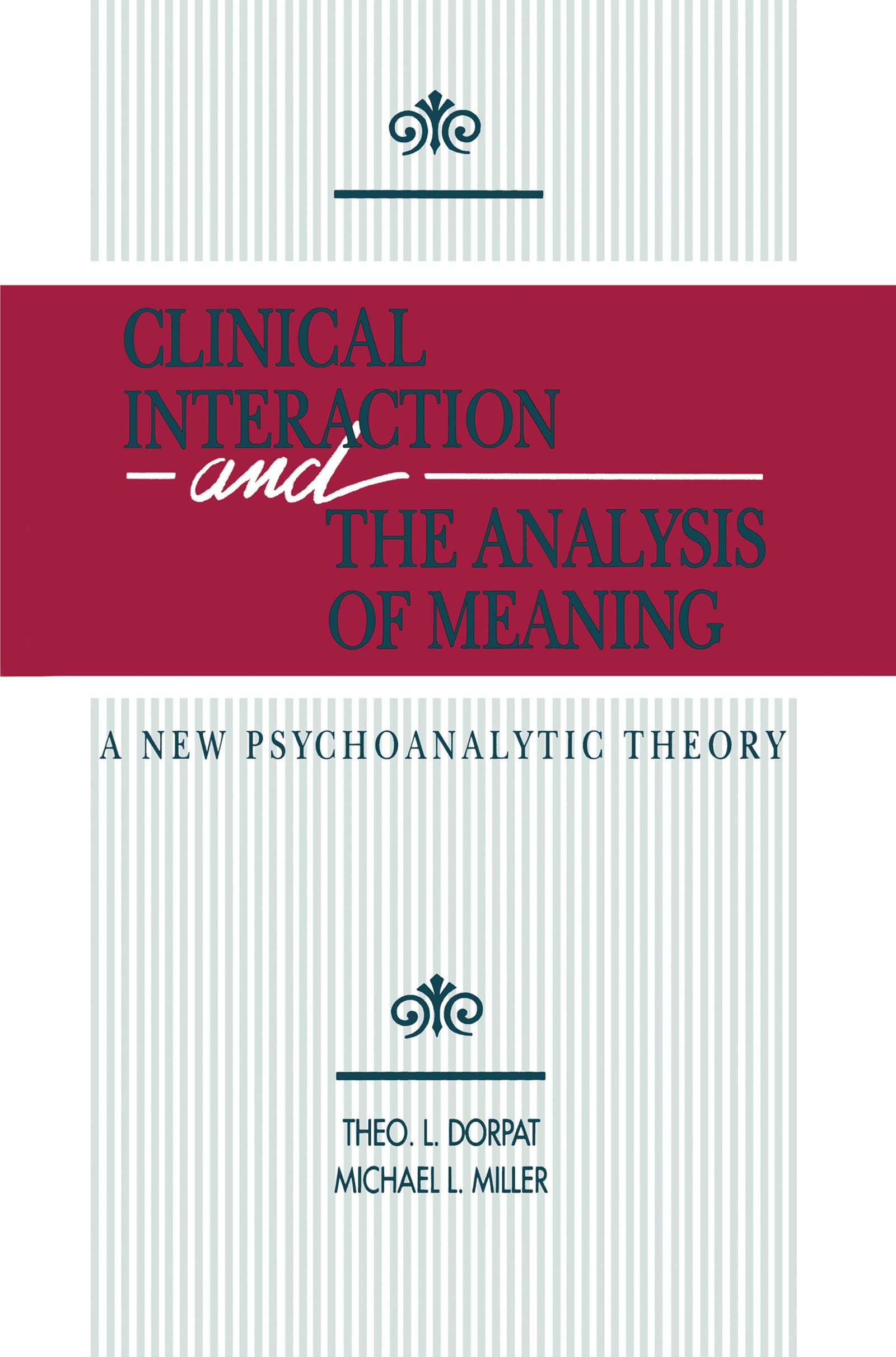 Clinical Interaction and the Analysis of Meaning Medicine