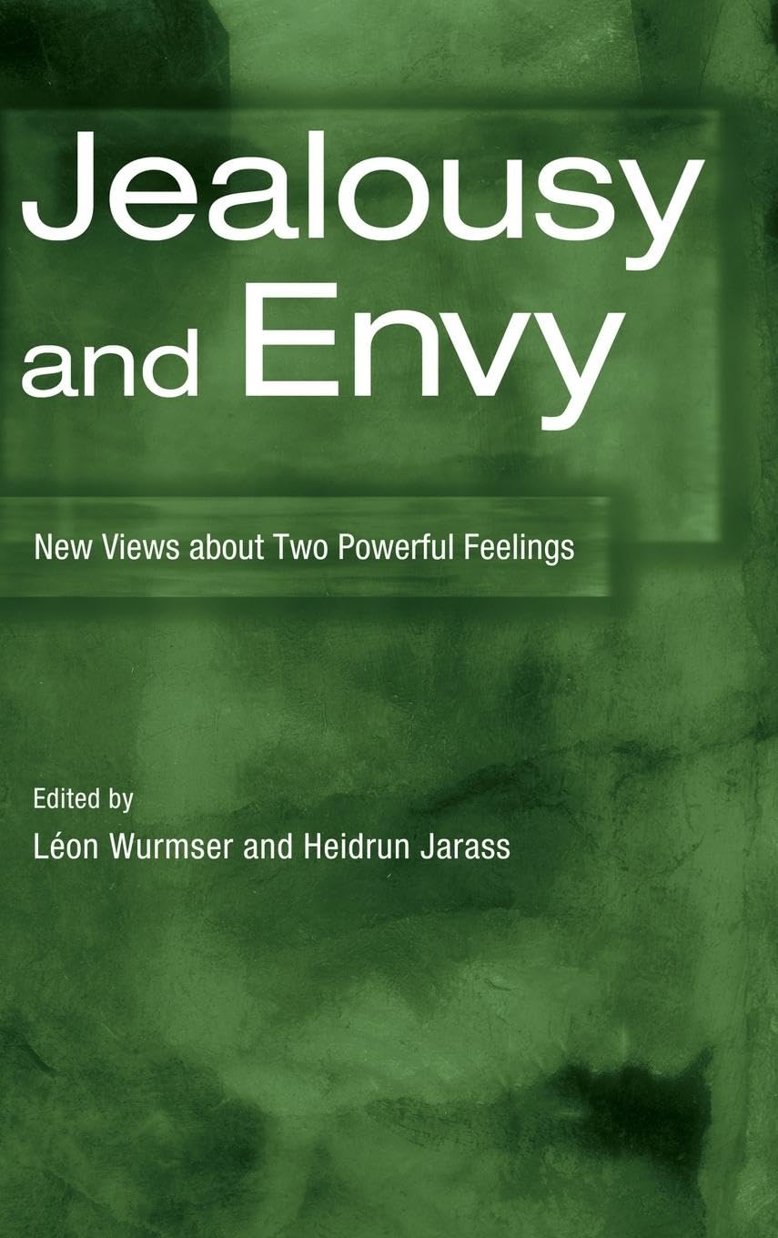 Jealousy and Envy: New Views about Two Powerful Feelings (Psychoanalytic Inquiry Book Series, 24, Band 24) Medicine