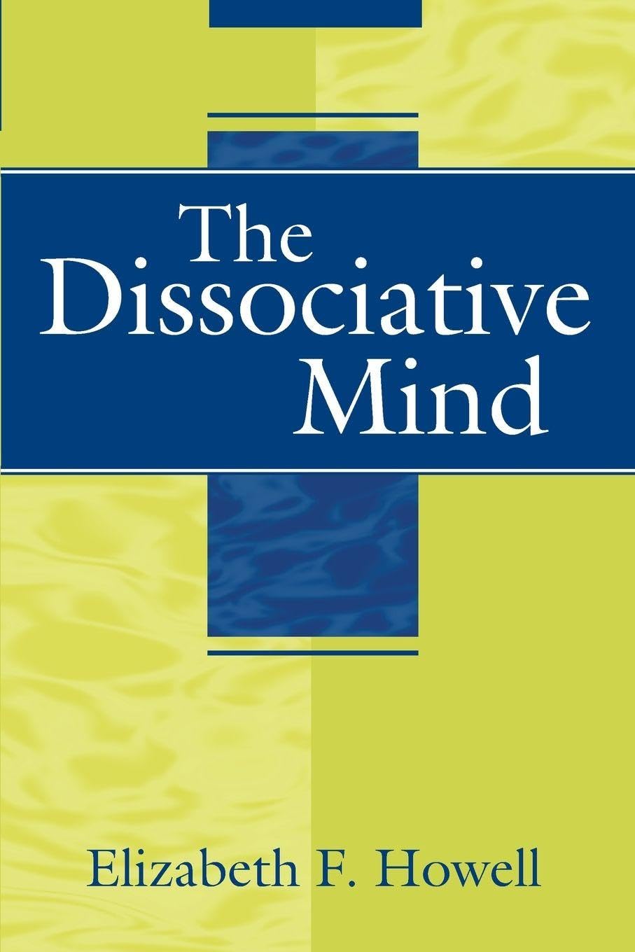 The Dissociative Mind Medicine