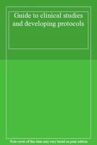 Guide to Clinical Studies and Developing Protocols Books