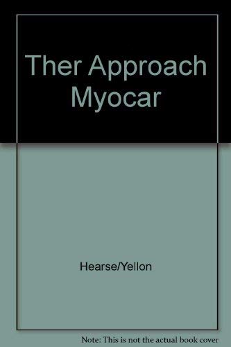 Therapeutic Approaches to Myocardial Infarct Size Limitation Medicine