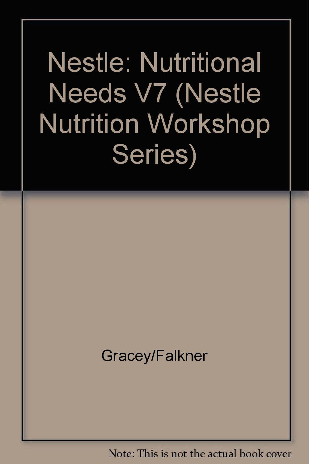 Nutritional Needs and Assessment of Normal Growth (Nestle Nutrition Workshop Series, Band 7) Medicine